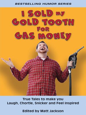 cover image of I Sold My Gold Tooth for Gas Money